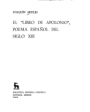 El Libro de Apolonio, poema español del siglo XIII. ---  Gredos, BRH nº239, 1976, Madrid.