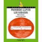 66. Prohibido llover los sábados - mejor precio | unprecio.es