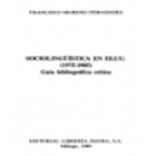 Sociolingüística en EE.UU. (1975-1985). Guía bibliográfica crítica. --- Agora, Cuadernos de Lingüística nº7, 1988, Mála - mejor precio | unprecio.es