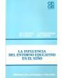 la influencia del entorno educativo en el niño