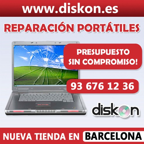 Reparación portátiles- (tienda barcelona) www.diskon.es