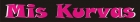 Mis Kurvas - mejor precio | unprecio.es