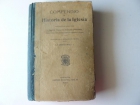 Compendio de Historia de la Iglesia (1913) - mejor precio | unprecio.es