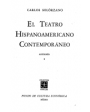 El teatro Hispanoamericano contemporáneo. (Antología). 2 tomos. ---  Fondo de Cultura Económica, 1981, México.