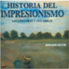 Historia del impresionismo. Tomo II. --- Seix Barral, 1972, Barcelona. - mejor precio | unprecio.es