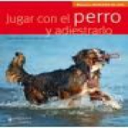 Jugar con el perro y adiestrarlo - mejor precio | unprecio.es