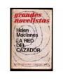 La red del cazador. Novela. ---  Mundo Actual de Ediciones, 1975, Barcelona.