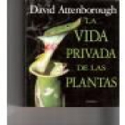 Vida privada de las plantas. --- Sudamericana, 1964, Buenos Aires. - mejor precio | unprecio.es