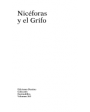 Nicéforas y el grifo. Novela. ---  Destinolibro nº263, 1987, Barcelona. 1ª edición.