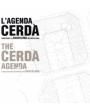 La Agenda Cerdà. Construyendo la Barcelona metropolitana