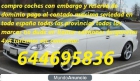 644695836 compro coches de alta gama con embargo y reserva deudas leasing - mejor precio | unprecio.es