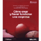 Cómo crear y hacer funcionar una empresa - mejor precio | unprecio.es