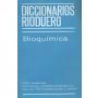 Diccionarios Rioduero: Bioquímica. versión y adaptación de... --- Rioduero, 1982, Madrid. - mejor precio | unprecio.es