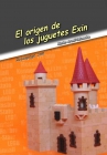 Libro El origen de los juguetes Exin por Xavier Arumí Salavedra - mejor precio | unprecio.es