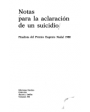 Notas para la aclaración de un suicidio. Novela. ---  Destino nº554, 1981, Barcelona. 1ª edición.