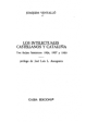 Los intelectuales castellanos y Cataluña. Tres fechas históricas: 1924, 1927 y 1930. Prólogo de José Luis L. Aranguren.