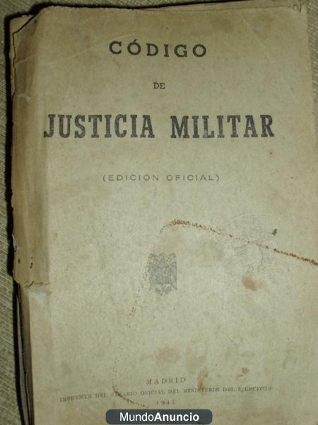 Vendo libro Codigo de Justicia Militar. 1945. Diario Oficial del Ministerio del Ejercito