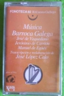 Música barroca galega. Fonoteca 92 de El Correo Gallego. Casete número 21 - mejor precio | unprecio.es