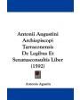 Antonii Augustini, archiepiscopi tarraconensis. Dialogorum libri duo de Emendatione gratiani. Stephanus Baluzius, tutele