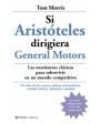 Si Aristóteles dirigiera General Motors