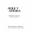 Aquí y ahora. Prólogo de Felipe González. --- Argos Vergara, 1980, Barcelona. - mejor precio | unprecio.es