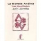 La novela andina. Pasado y futuro (Alcides Arguedas, César Vallejo, Ciro Alegría, J. Icaza, José Mª Arguedas. Previsible - mejor precio | unprecio.es