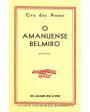 O amanuense belmiro (Romance). ---  José Olympio, 1975, Río de Janeiro.