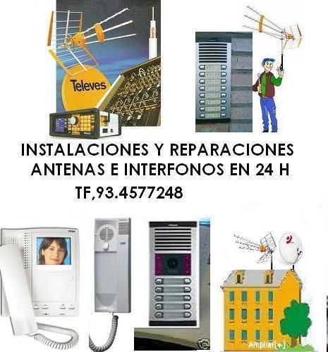 Antenistas en Barcelona, te, 93.457-72-48 antenas,porteros electronicos, videoporteros