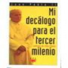 Mi decálogo para el tercer milenio - mejor precio | unprecio.es