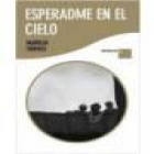 Esperadme En El Cielo - mejor precio | unprecio.es