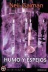 Humo y espejos - Neil Gaiman