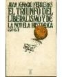 El triunfo del liberalismo y de la novela histórica (1830-1870). ---  Taurus, Estudios sobre la Novela Española del Sigl