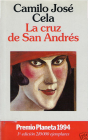 La cruz de San Andres de Camilo Jose Cela. (Premio Planeta 1994) - mejor precio | unprecio.es