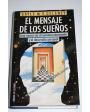 El mensaje de los sueños. Una nueva vía al autodescubrimiento y el desarrollo personal. ---  Círculo de Lectores, 1988,