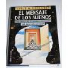 El mensaje de los sueños. Una nueva vía al autodescubrimiento y el desarrollo personal. --- Círculo de Lectores, 1988, - mejor precio | unprecio.es