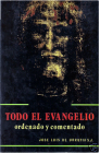 Todo el Evangelio ordenado y comentado de Jose Luis de Urrutia. - mejor precio | unprecio.es