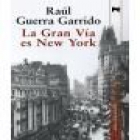 La Gran Vía es New York - mejor precio | unprecio.es