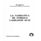 La narrativa de Enrique Labrador Ruiz. --- Playor, 1977, Madrid. - mejor precio | unprecio.es