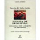 Sonata de primavera. Sonata de estío. Memorias del Marqués de Bradomín - mejor precio | unprecio.es