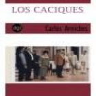 Los caciques - mejor precio | unprecio.es