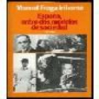 España, entre dos modelos de sociedad. --- Planeta, 1982, Barcelona. - mejor precio | unprecio.es