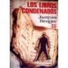 Los libros condenados. Traducción de J. Ferrer Aleu. --- Plaza y Janés, 1971, Barcelona. - mejor precio | unprecio.es