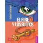 El aire y los sueños. Ensayo sobre la imaginación del movimiento. Traducción de Ernestina de Champourcin. --- Fondo de - mejor precio | unprecio.es