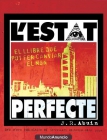L\'estat perfecte. Esbossos sobre l\'opressió i la insolidaritat humana, les seves conseqüències i solució - mejor precio | unprecio.es