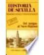 Historia de Sevilla. ---  Plaza & Janés, 1991, Barcelona.