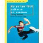 No es tan fácil saltarse un examen - mejor precio | unprecio.es