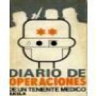 Diario de operaciones de un teniente médico (1936-1939). --- Centro de Información para Médicos nºD2, 1977, Madrid. - mejor precio | unprecio.es