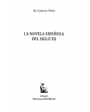 La novela española del siglo XX. Ensayo. ---  Editorial Endymon, 2003, Madrid.