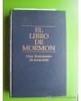 EL LIBRO DEL MORMON. Otro testamento de Jesucristo. ---  Iglesia de Jesucristo de los Santos de los Ultimos Días, 1992,