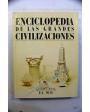 enciclopedia de las grandes civilizaciones.- ---  anaya, colección grandes obras, el sol, 1991, madrid.